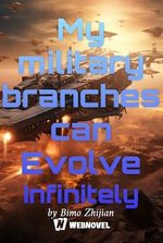 My military branches can Evolve Infinitely